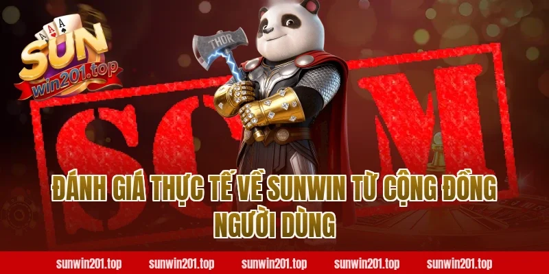Đánh giá thực tế về Sunwin từ cộng đồng người dùng